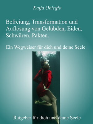 cover image of Befreiung, Transformation und Auflösung von Gelübden, Eiden, Schwüren, Pakten